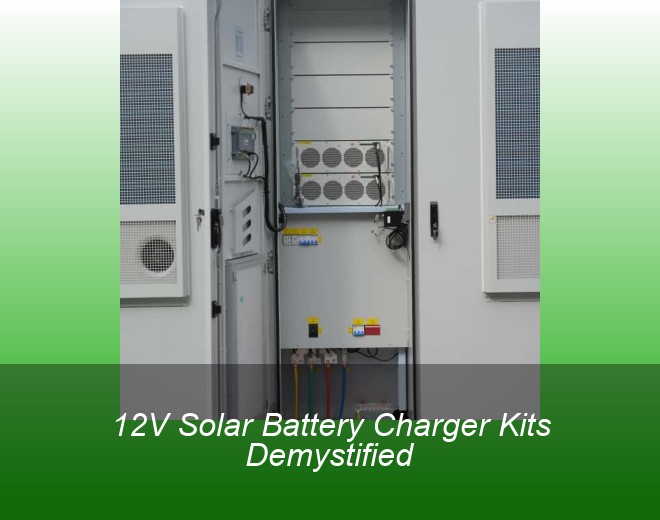 12V Solar Battery Charger Kits Demystified